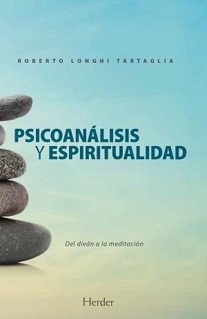 Psicoanálisis y espiritualidad "Del diván a la meditación"