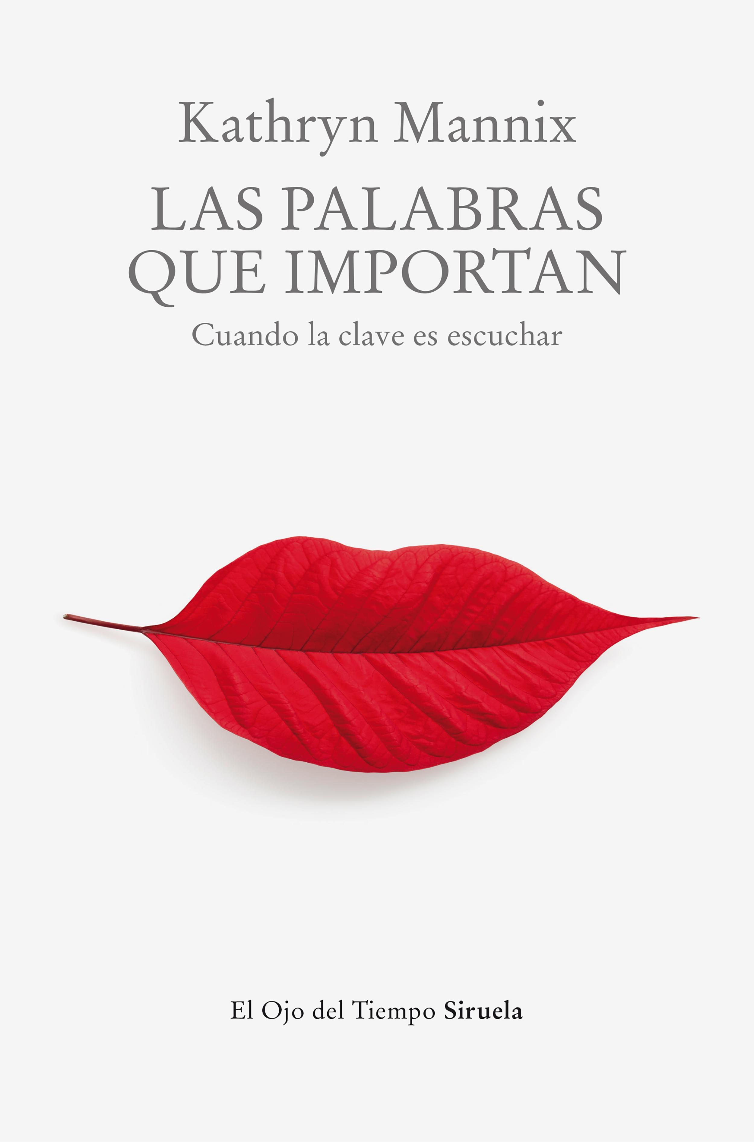 Palabras que importan, Las "Cuando la clave es escuchar"