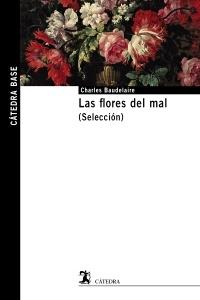 Flores del mal, Las "(Selección)"