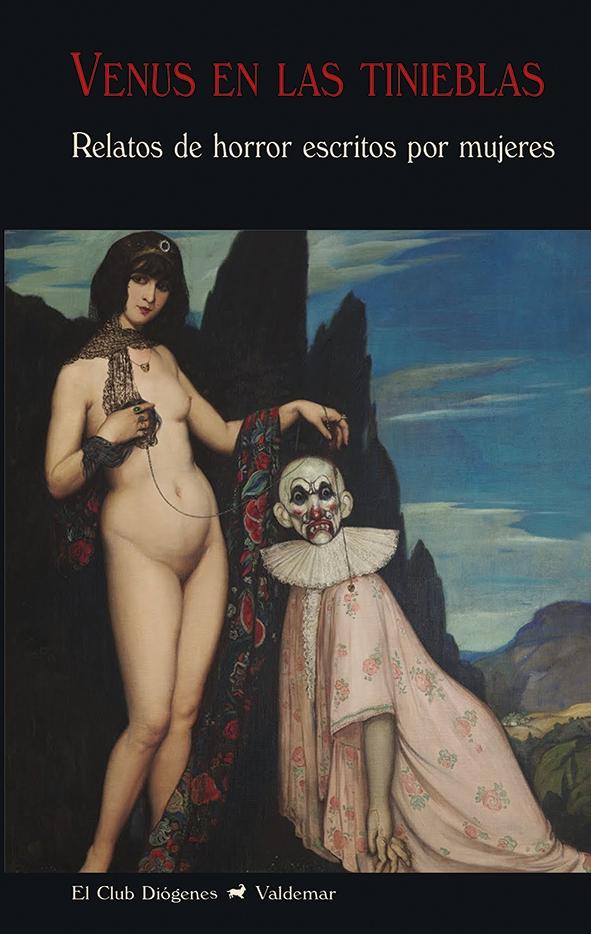 Venus en las tinieblas "Relatos de horror escritos por mujeres"