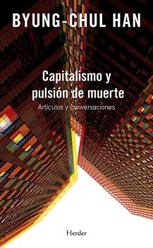 Capitalismo y pulsión de muerte.