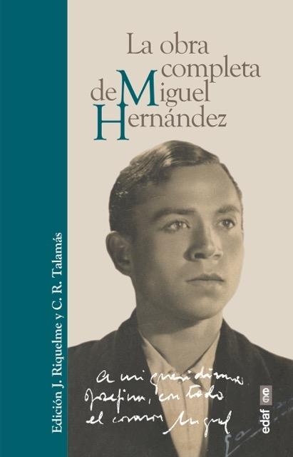 Obra completa de Miguel Hernández, La "Poesía, teatro, cuentos y crónicas"