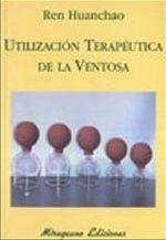 Utilización Terapéutica de la Ventosa