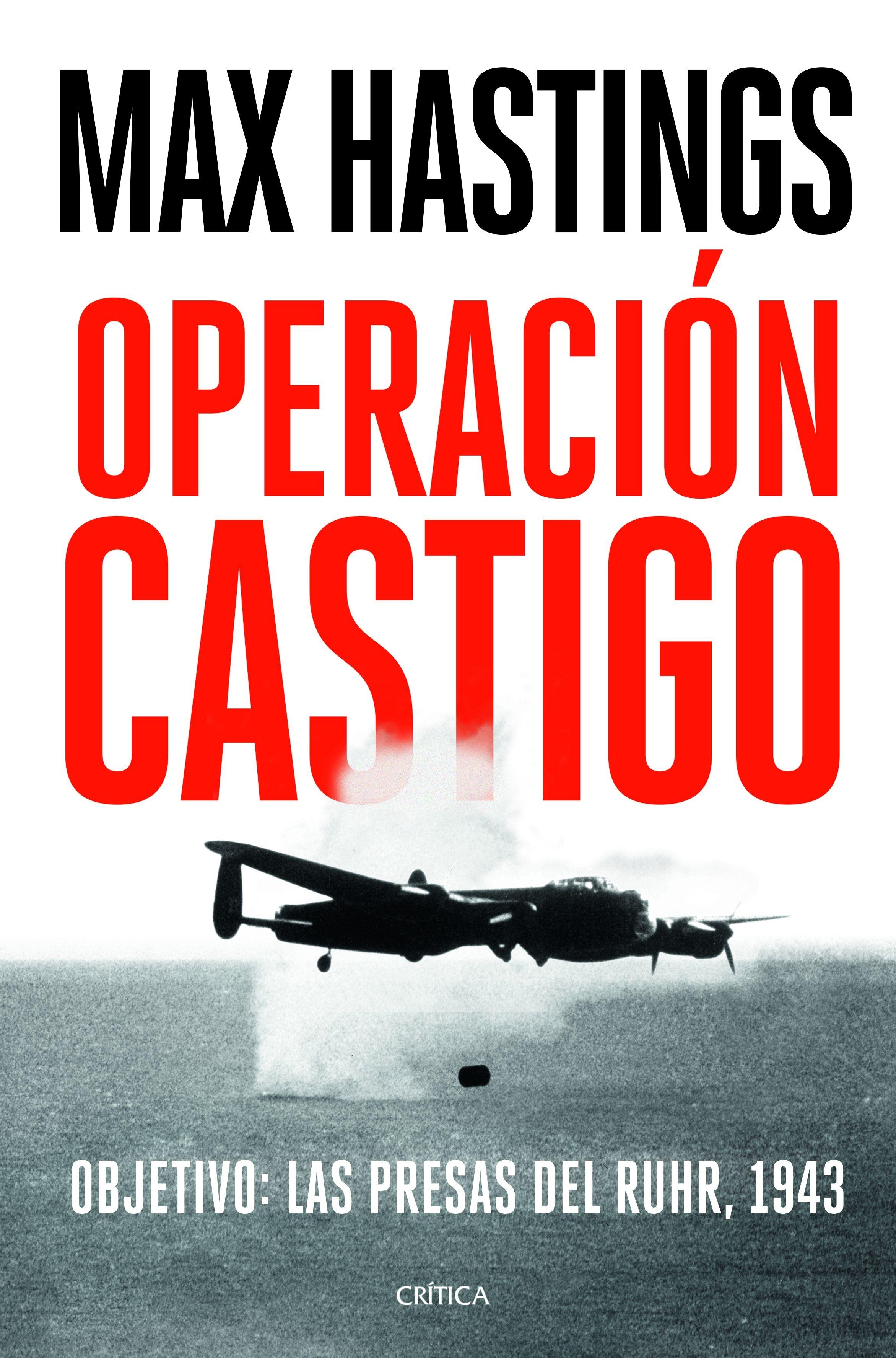 Operación Castigo "Objetivo: las presas del Ruhr, 1943"