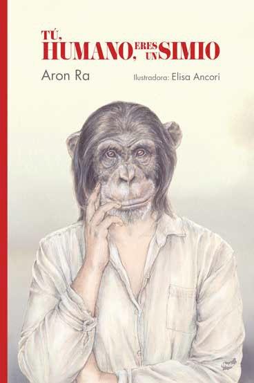 Tú, humano, eres un simio