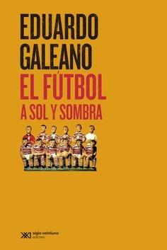Fútbol a sol y sombra, El