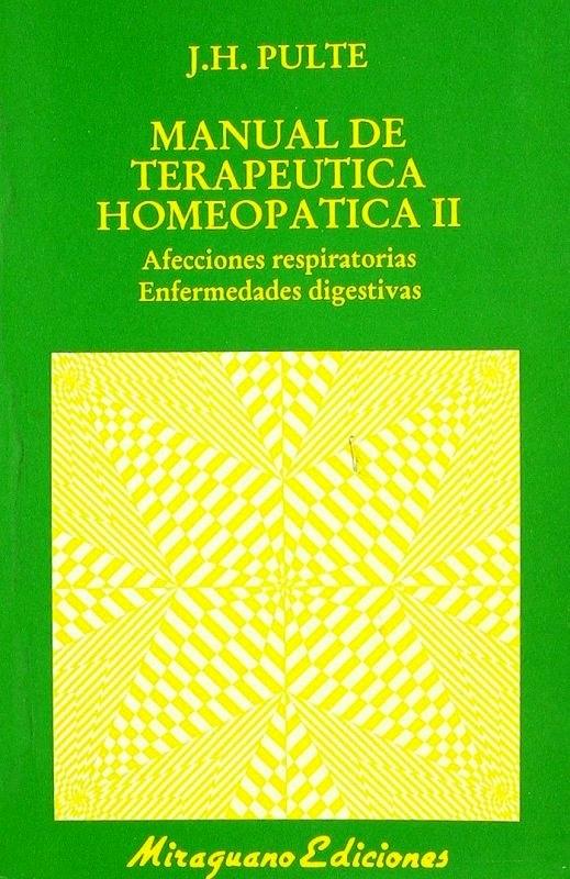 Manual de Terapéutica Homeopática. Vol. 2