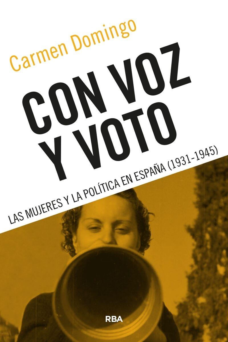 Con voz y voto "Las mujeres y la política en España (1931-1939)"