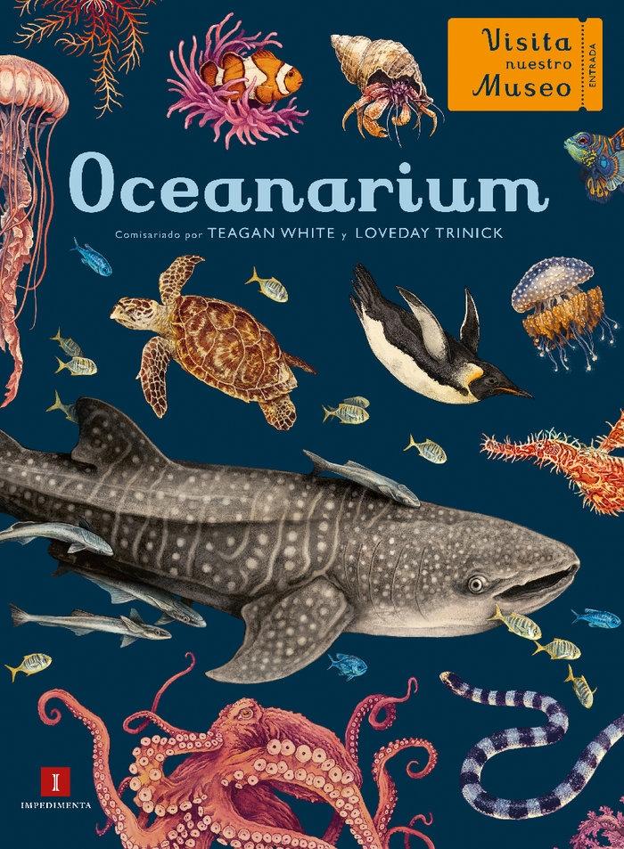 Visita nuestro museo. Oceanarium. 