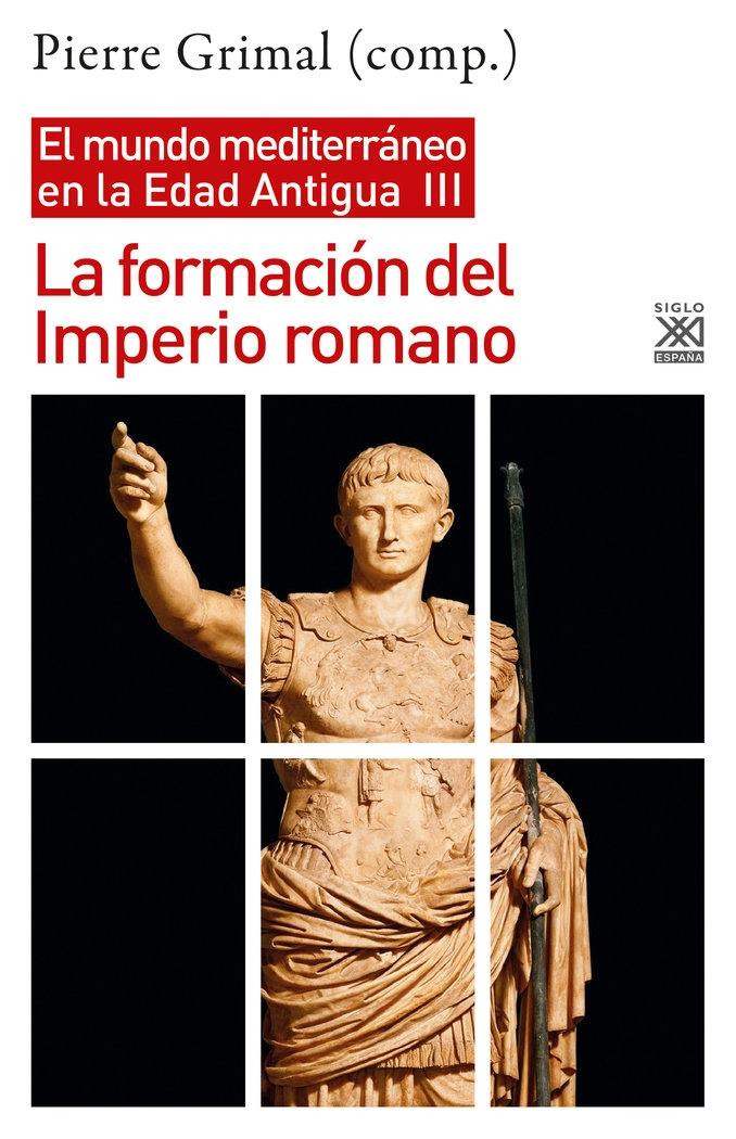Formación del Imperio romano, La "El mundo mediterráneo en la Edad Antigua, III"