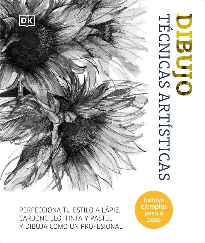 Dibujo. Técnicas artísticas "Perfecciona tu estilo a lápiz, carboncillo, tinta y pastel y dibuja como"