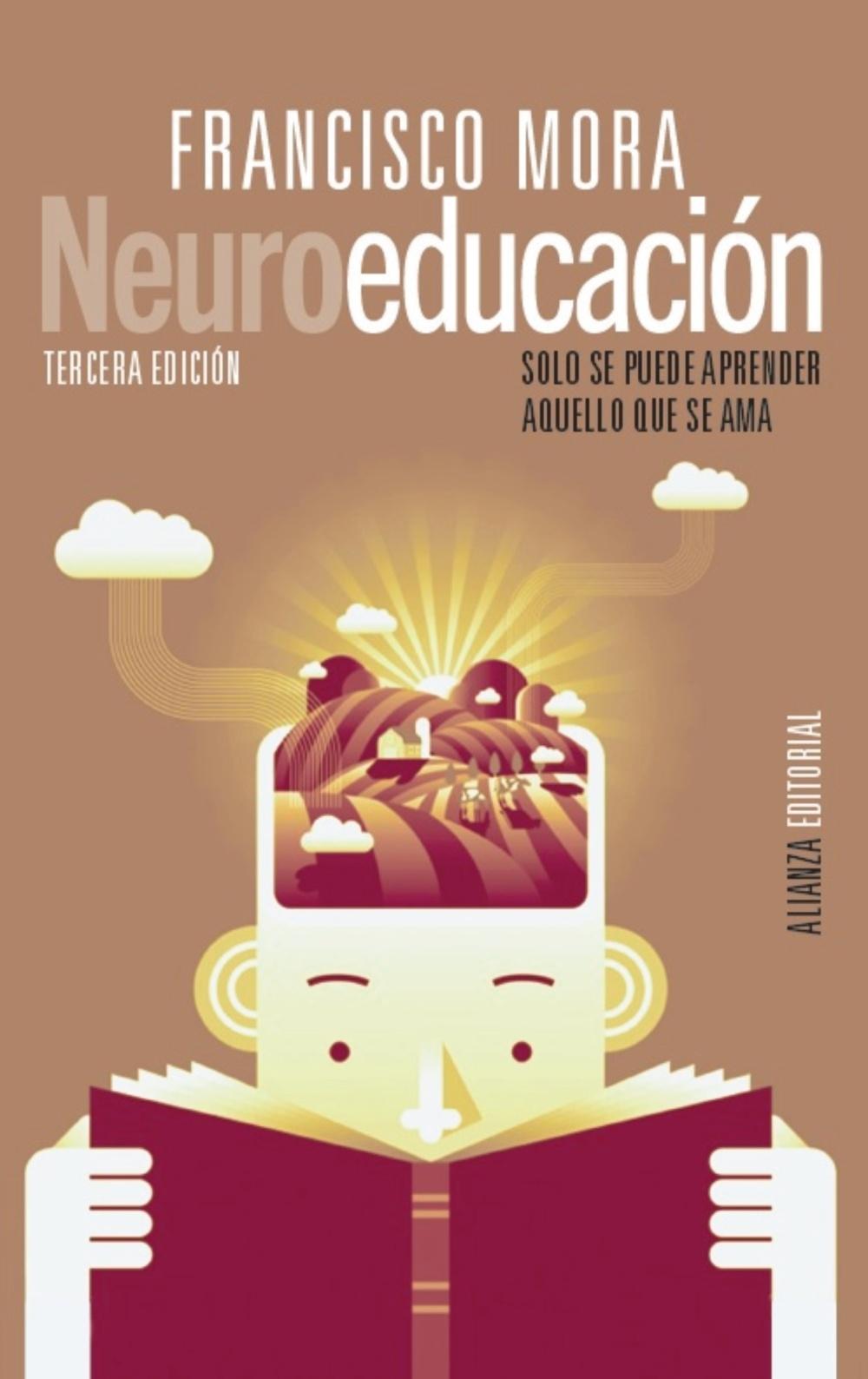 Neuroeducación "Solo se puede aprender aquello que se ama"