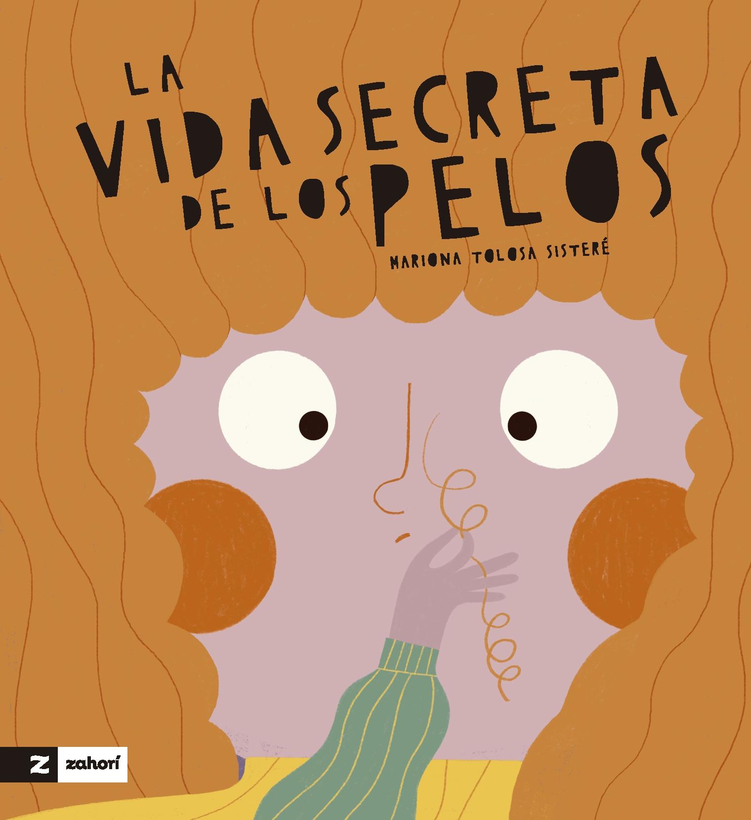 Vida secreta de los pelos, La