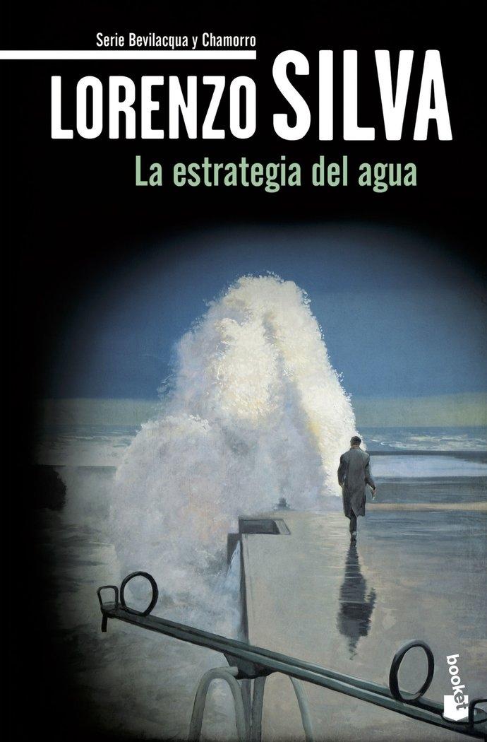 Estrategia del agua, La "Serie Bevilacqua y Chamorro"