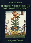 Historia y creencias de los Indios de México