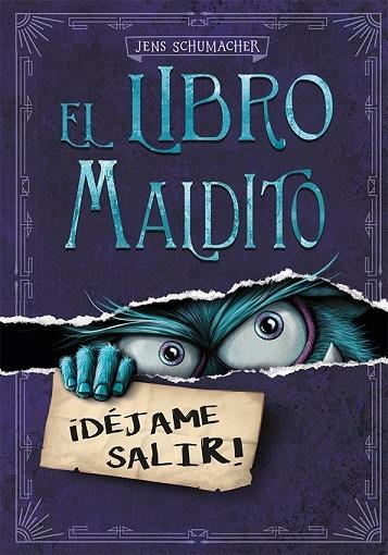 Libro maldito, El "¡Déjame salir!"