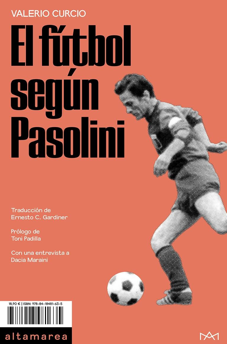 Fútbol según Pasolini, El 