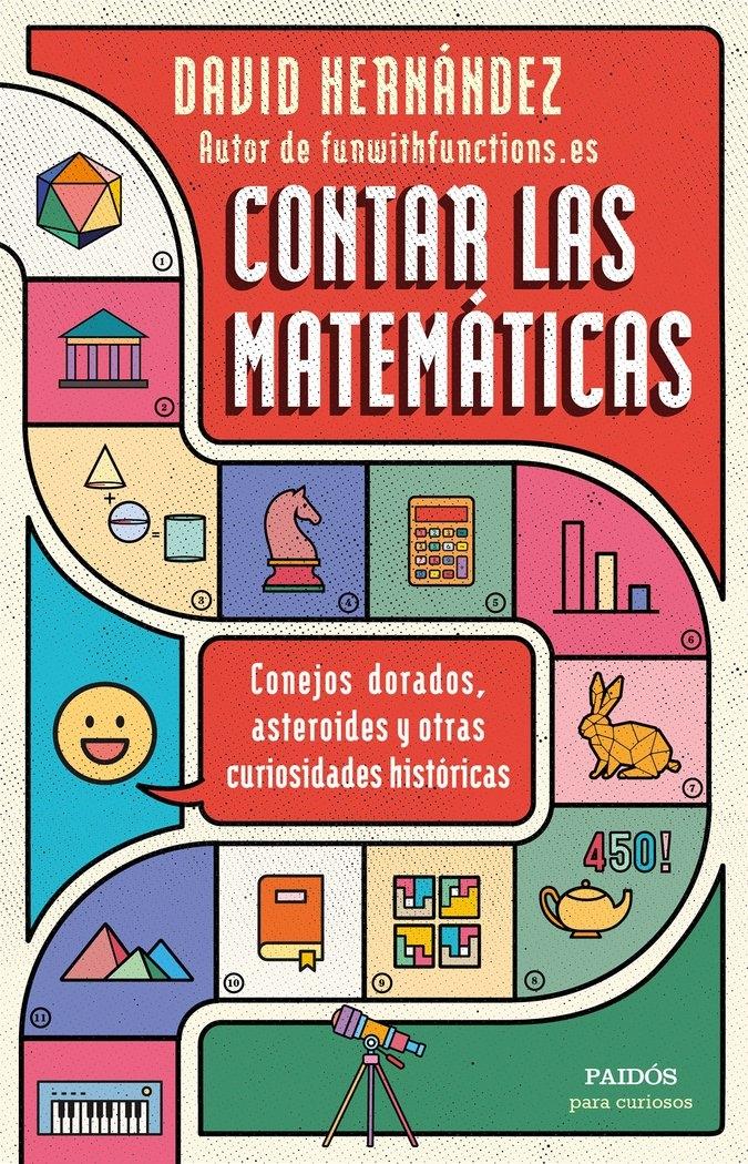 Contar las matemáticas "Conejos dorados, asteroides y otras curiosidades históricas"