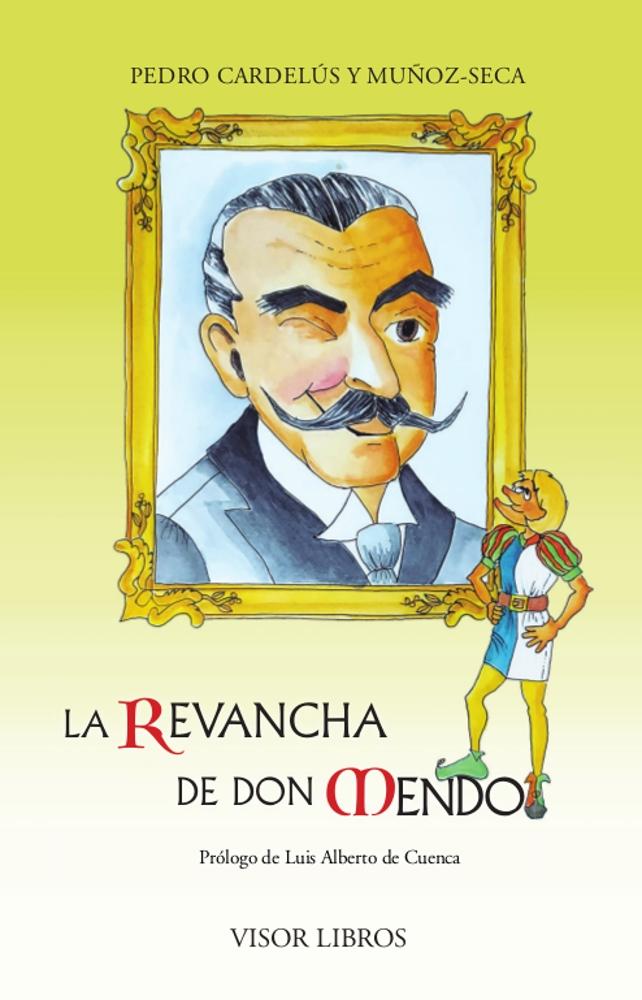 Revancha de Don Mendo, La