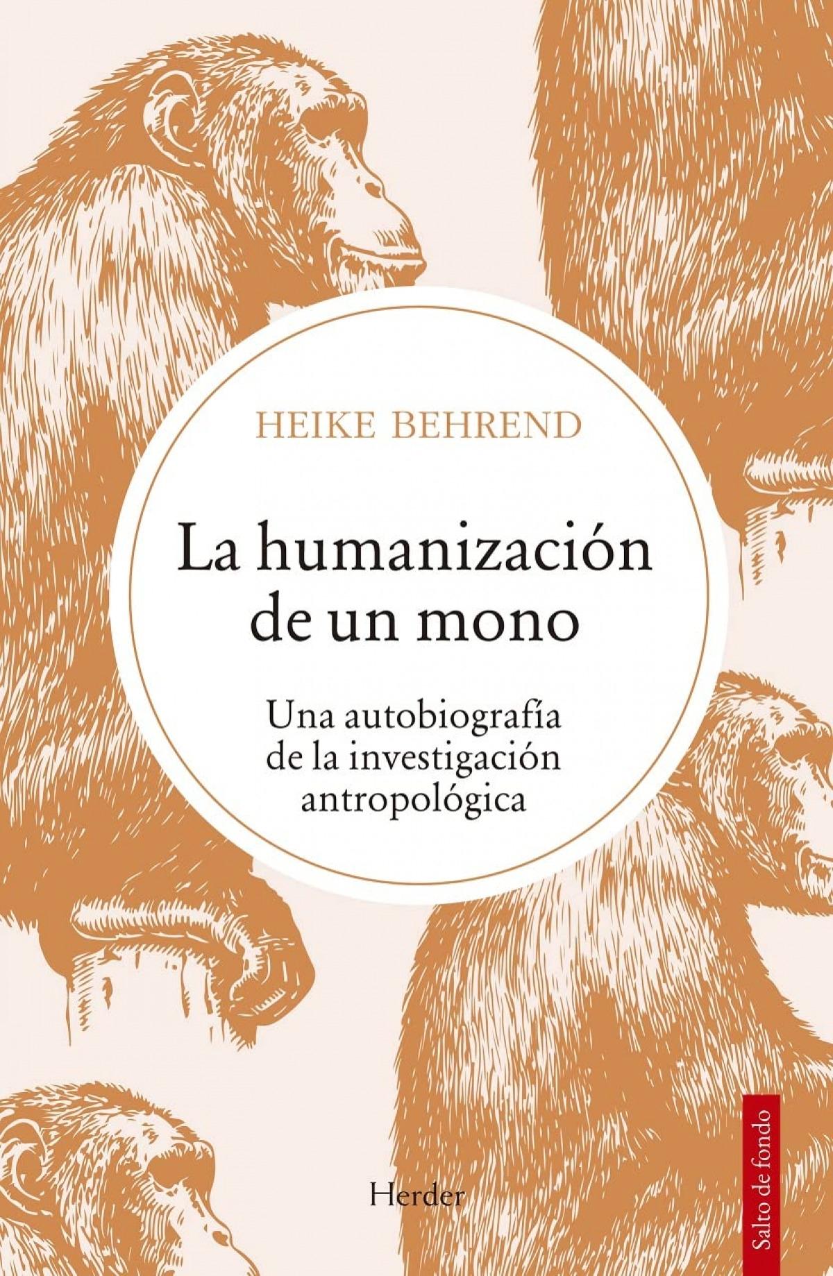 Humanización de un mono, La "Una autobiografía de la investigación antropológia"