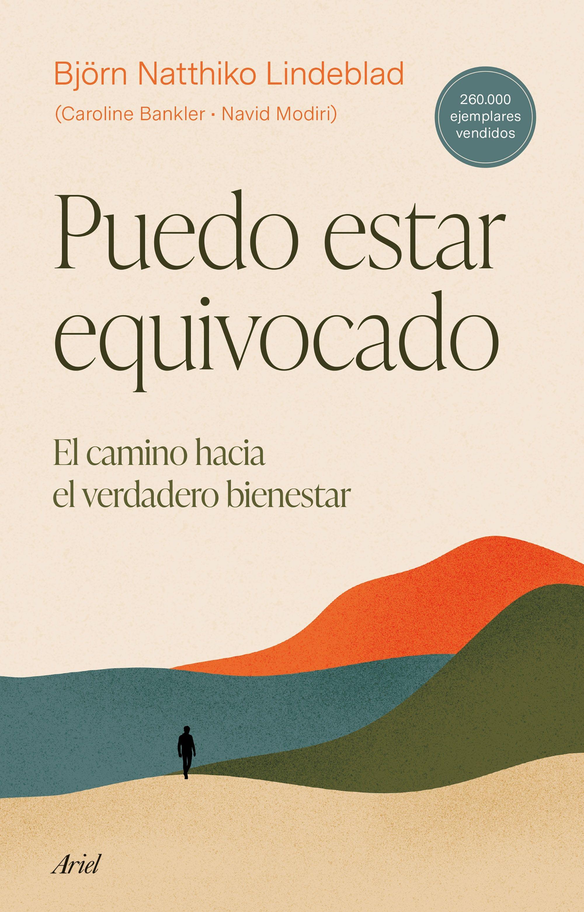 Puedo estar equivocado "El camino hacia el verdadero bienestar"