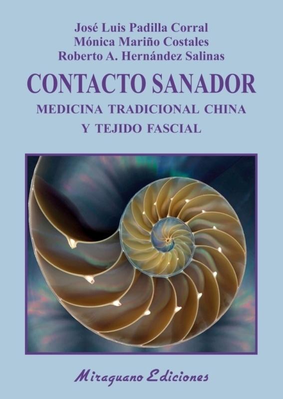 Contacto sanador "Medicina tradicional china y tejido fascial"