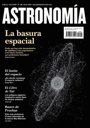 Revista Astronomía 295. Enero 2024. La basura espacial