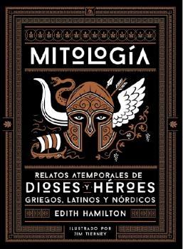Mitología "Relatos atemporales de dioses y héroes griegos, latinos y nórdicos"