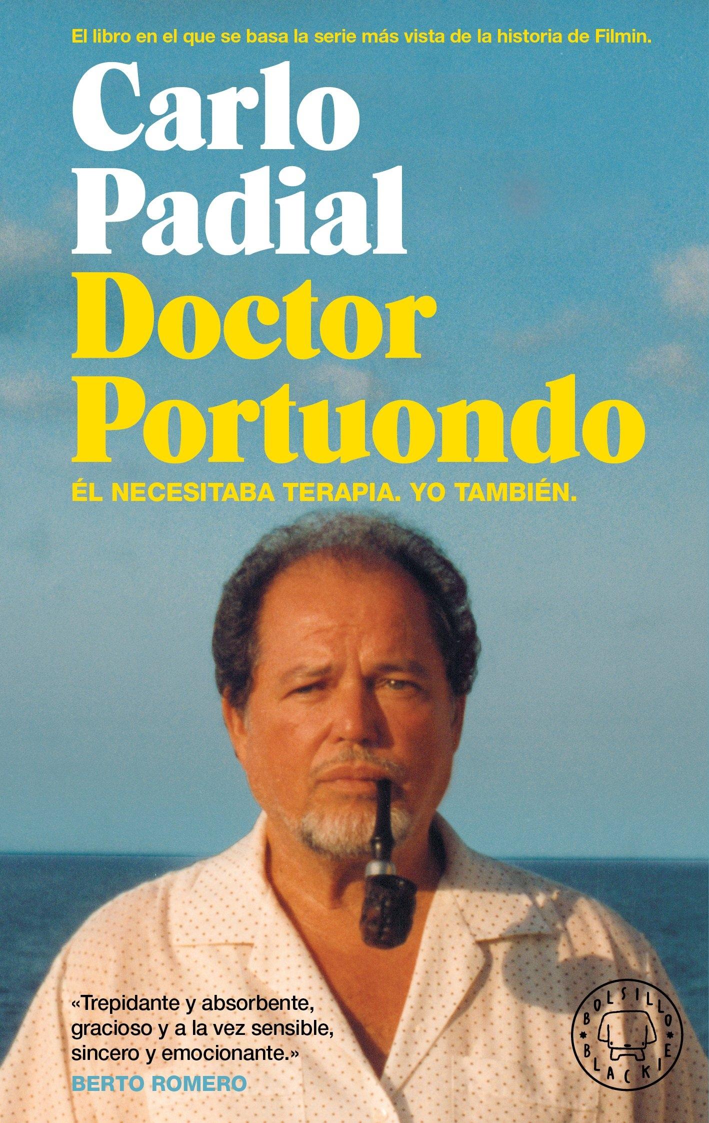Doctor Portuondo "Él necesitaba terapia. Yo también."