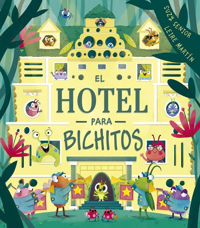 Hotel para bichitos, El