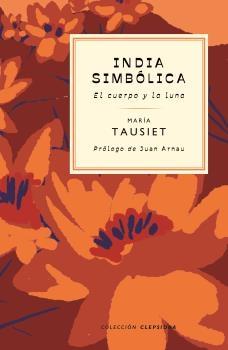 India simbólica "El cuerpo y la luna"