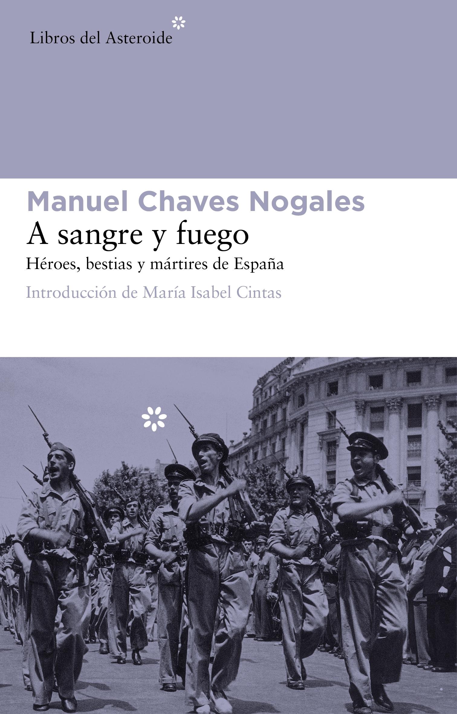 A sangre y fuego "Héroes, bestias y mártires de España"