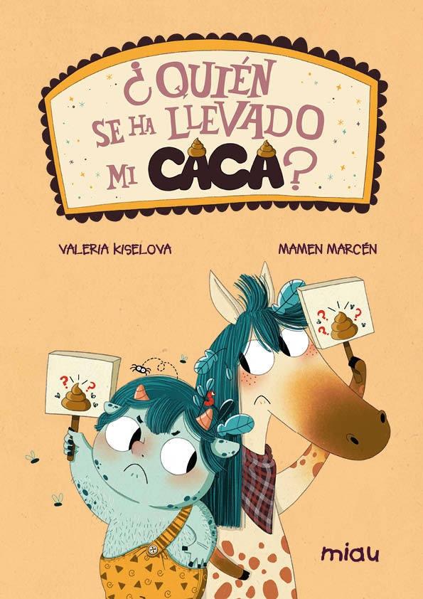 Quién se ha llevado mi caca?