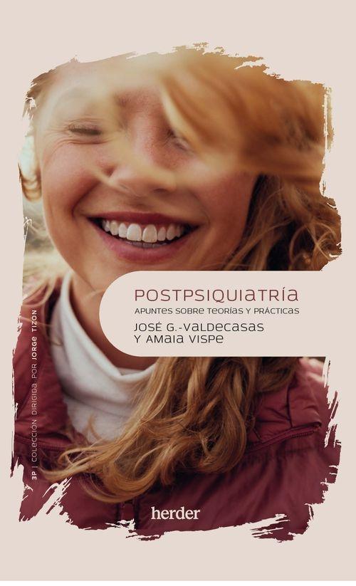 Postpsiquiatría "Apuntes sobre teorías y prácticas"