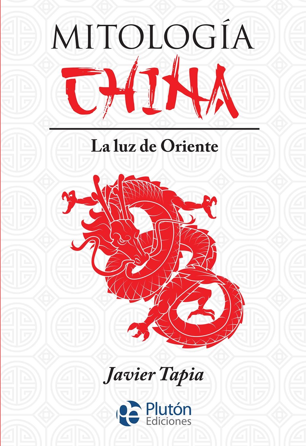 Mitología China "La luz de Oriente"