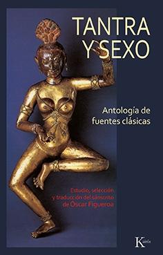 Tantra y sexo "Antología de fuentes clásicas"