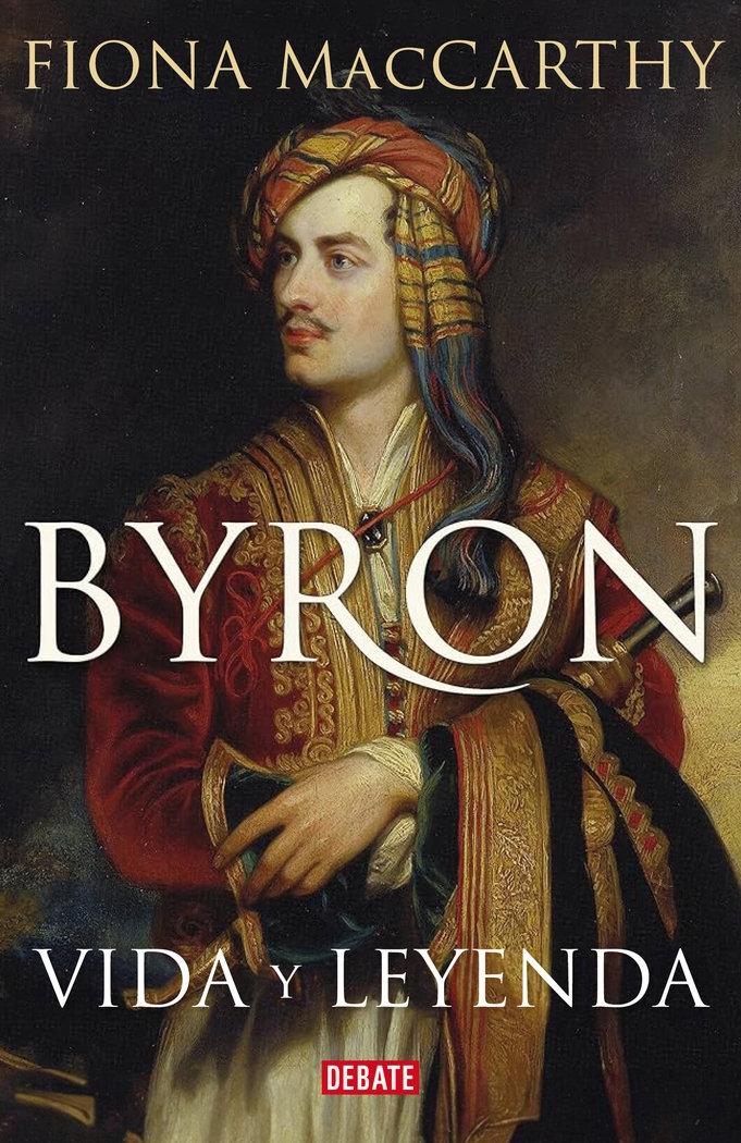 Byron "Vida y leyenda"
