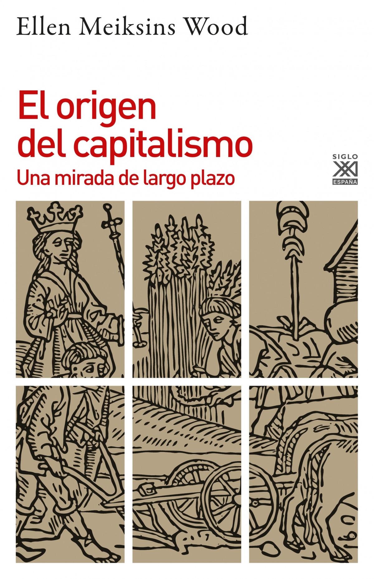 Origen del capitalismo, El "Una mirada de largo plazo"