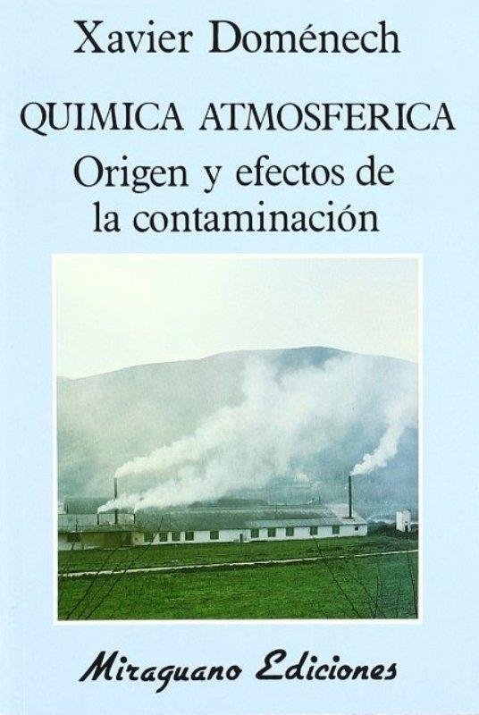 Química Atmosférica "Origen y Efectos de la Contaminación"