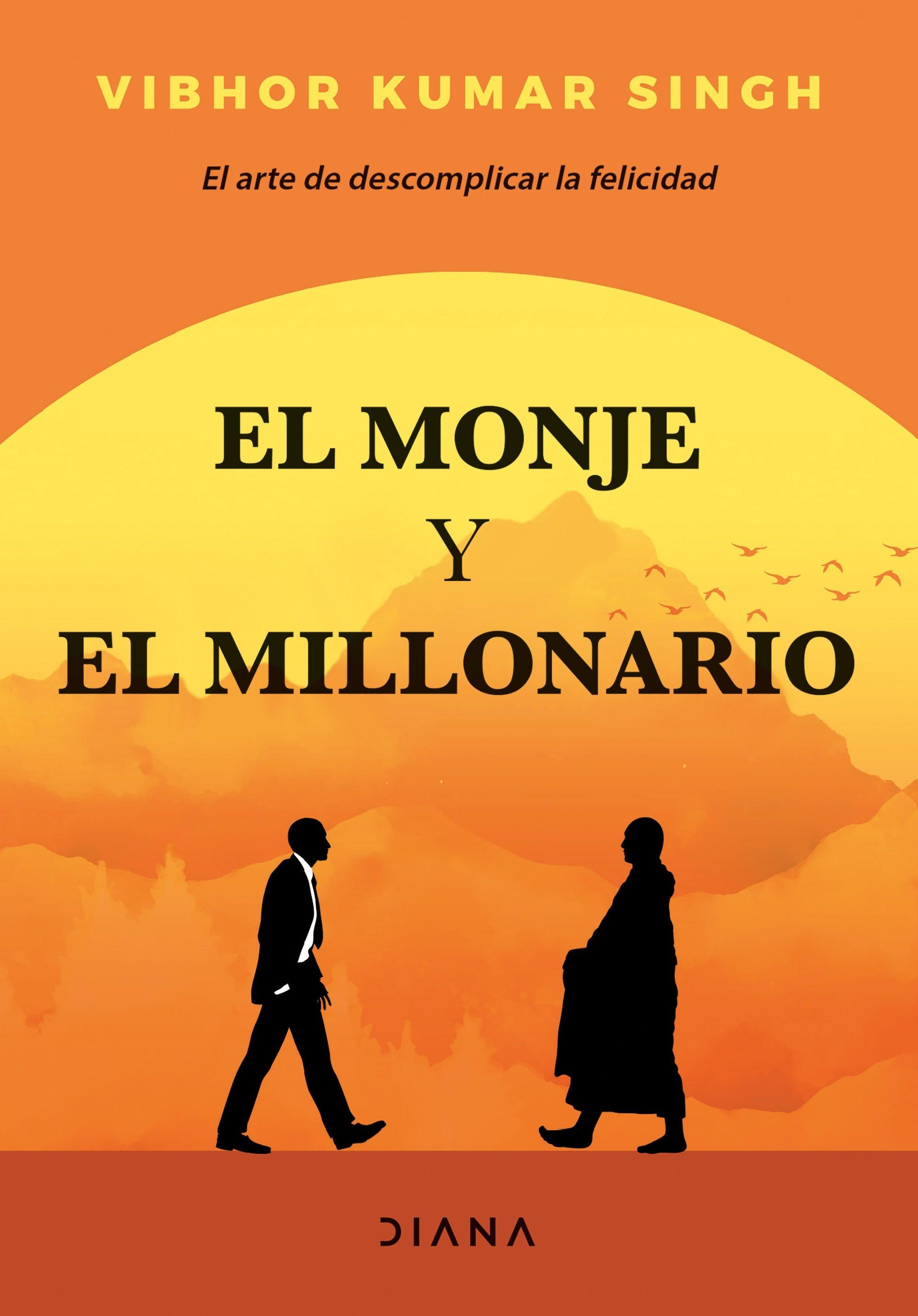 Monje y el millonario, El "El arte de descomplicar la felicidad"