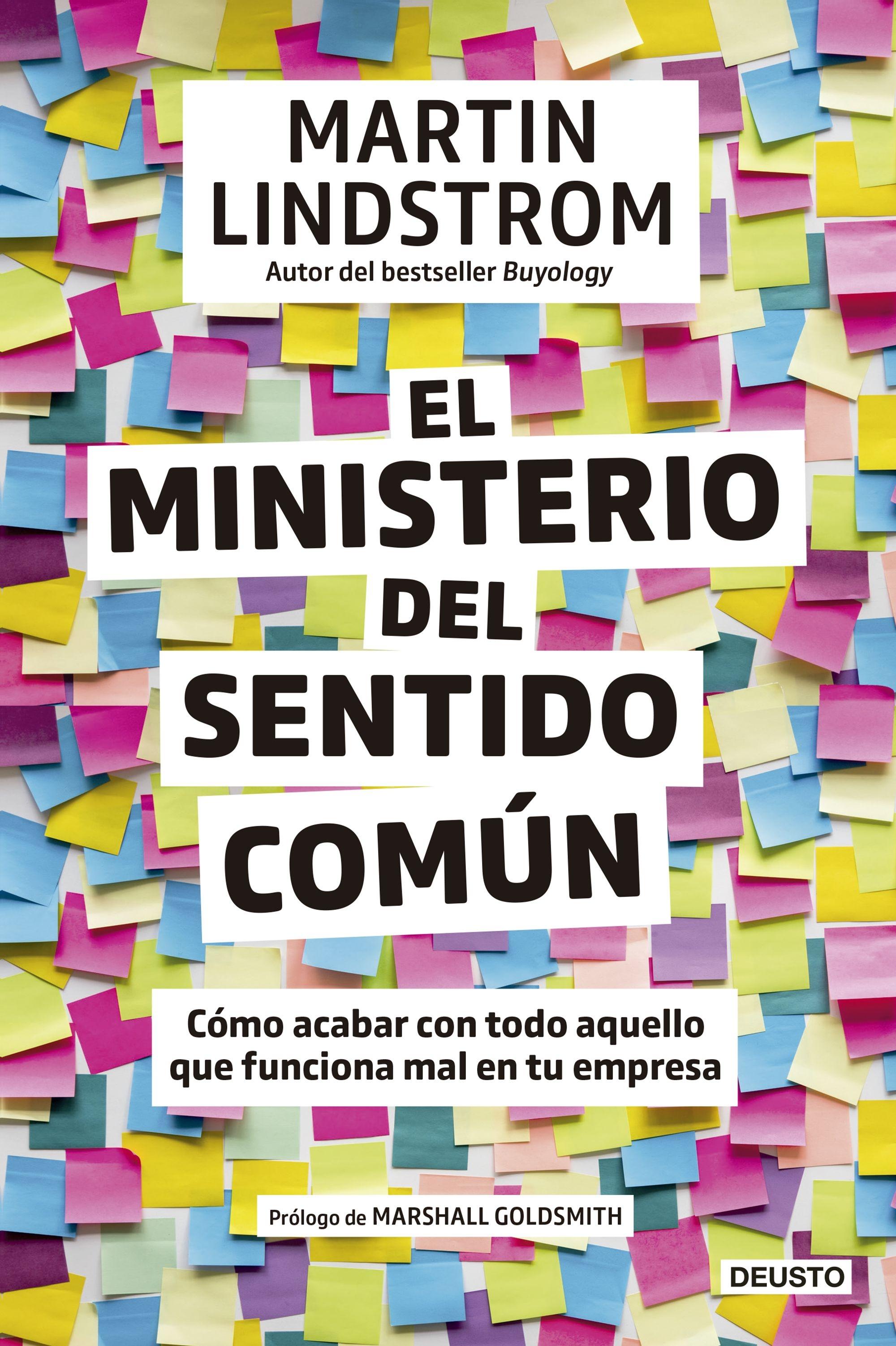 Ministerio del sentido común, El "Cómo acabar con todo aquello que funciona mal en tu empresa"