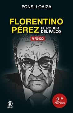 Florentino Pérez, el poder del palco