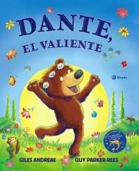 Dante, el valiente "De los creadores de Las jirafas no pueden bailar"