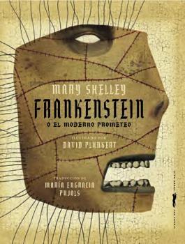 Frankenstein o el moderno Prometeo