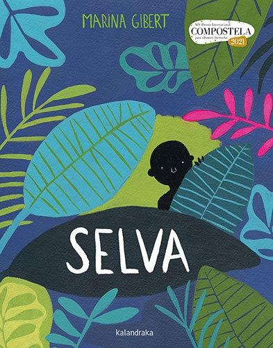 Selva "XIV Premio Internacional Compostela para álbumes ilustrados 2021"