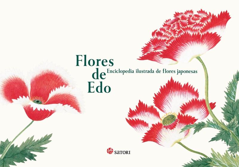 Flores de Edo "Enciclopedia ilustrada de las flores japonesas"