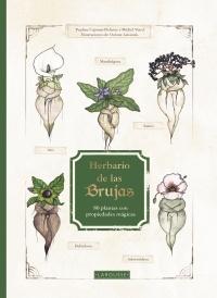 Herbario de las brujas "80 plantas con propiedades mágicas"