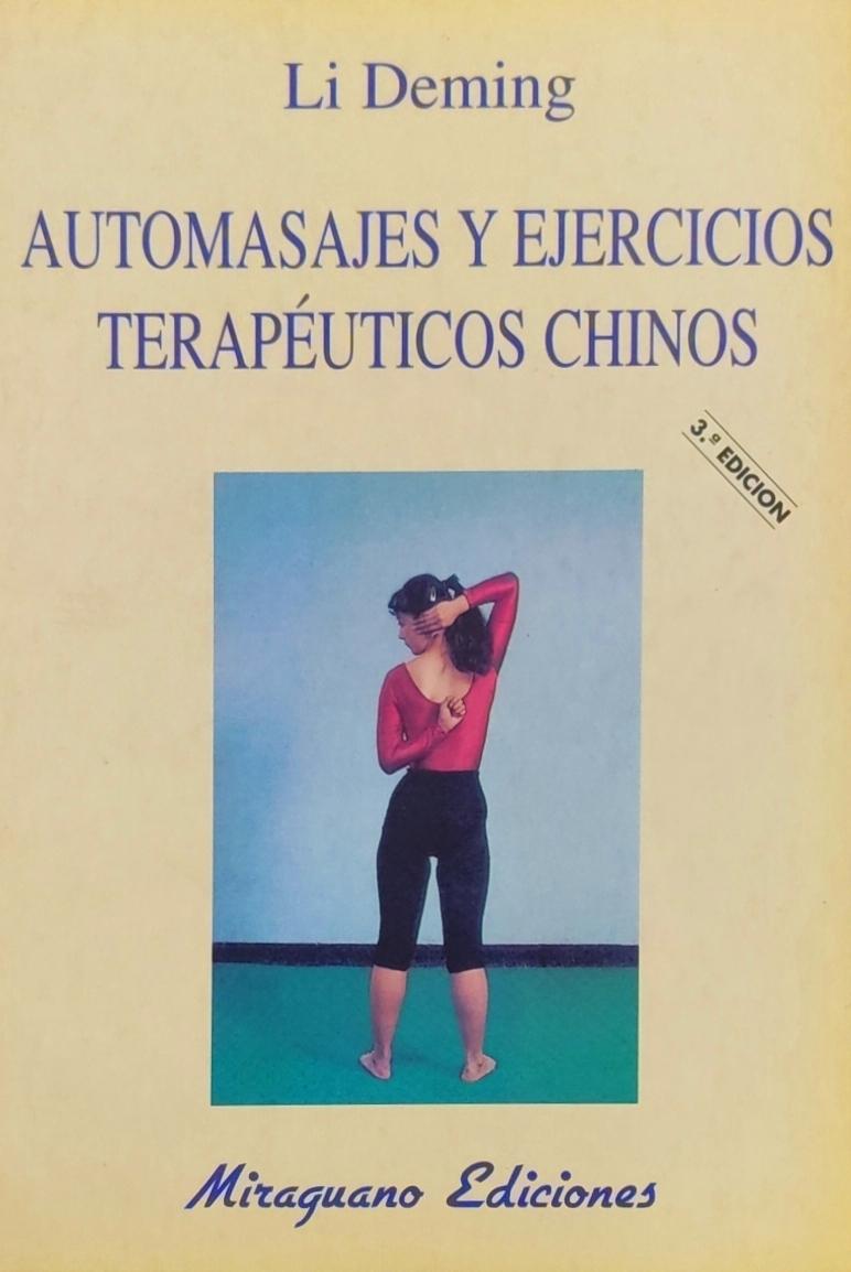 Automasajes y Ejercicios Terapéuticos Chinos