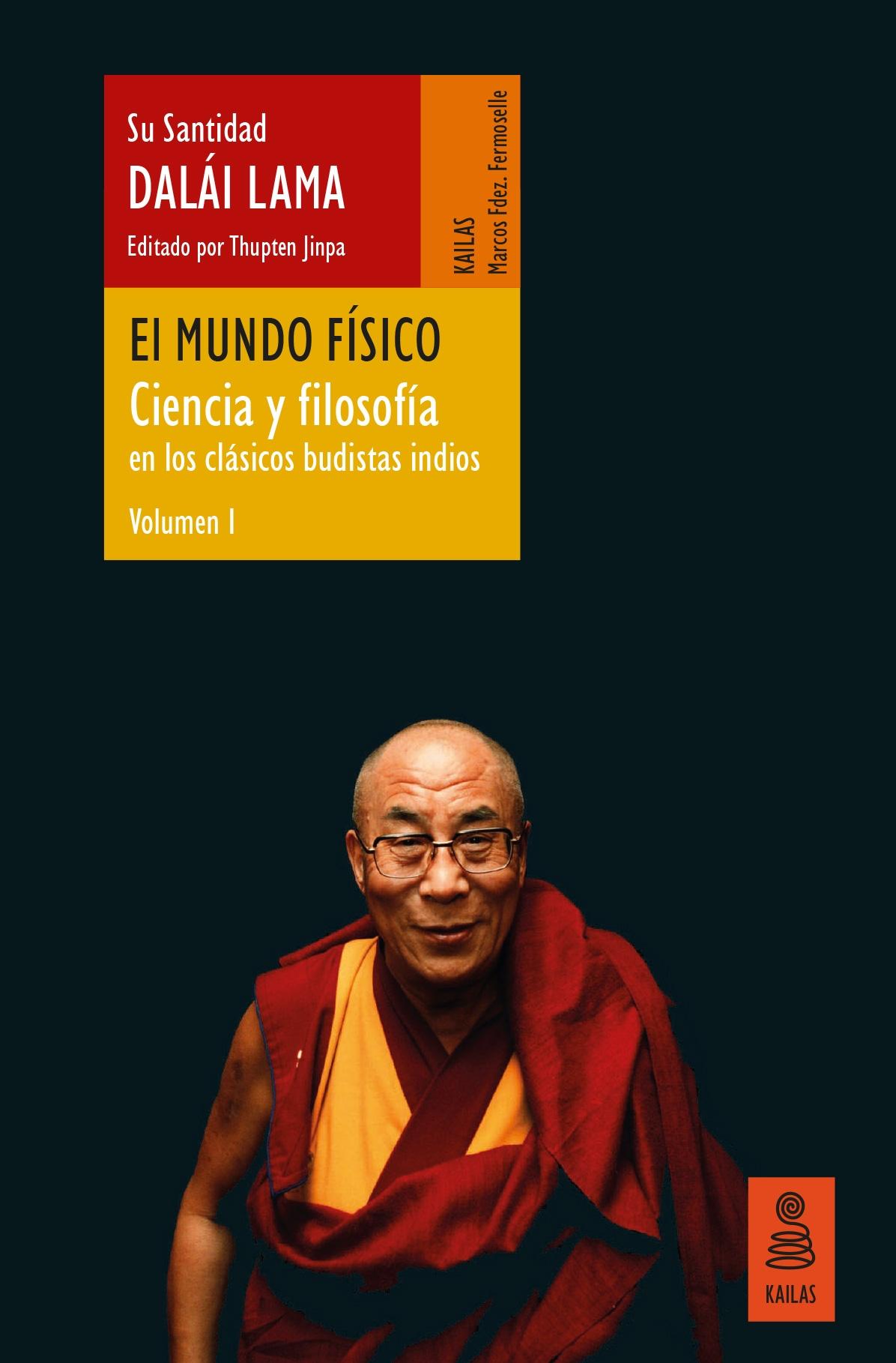 Mundo físico , El. Ciencia y filosofía en los clásicos budistas indios, vol. 1