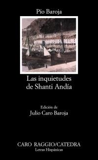 Inquietudes de Shanti Andía, Las